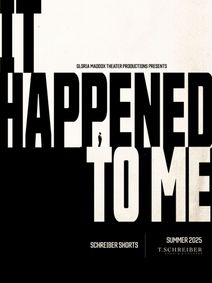 Schreiber Shorts 2025: It Happened to Me  show poster