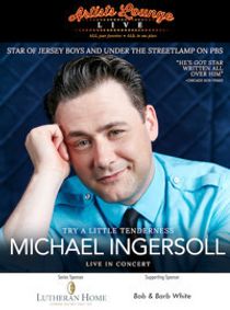 Try a Little Tenderness: Michael Ingersoll in Concert show poster