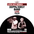 Latin Jazz Brunch Live with Deppa/Hirst Band (Live) + Dj John Armstrong in UK Regional