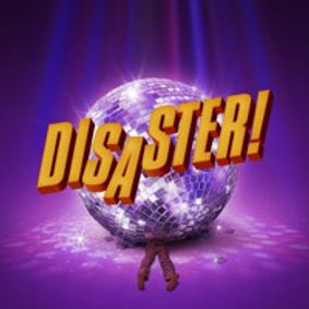 Disaster! The Musical show poster