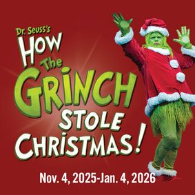 Dr. Seuss's How the Grinch Stole Christmas! show poster