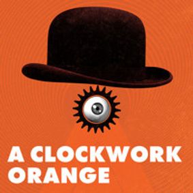 A Clockwork Orange: A Play With Music show poster
