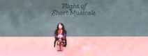 Flight of Short Musicals