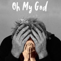 Oh My God