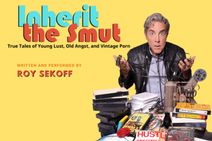 Inherit the Smut – A Santa Monica Playhouse BFF 2023 Binge Fringe Festival of FREE Event – one night only