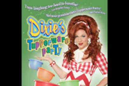 Dixie's Tupperware Party show poster