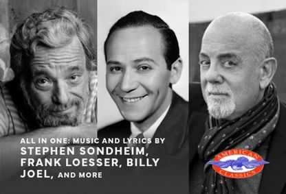 American Classics' All In One: Stephen Sondheim, Frank Loesser, Billy Joel, and More show poster