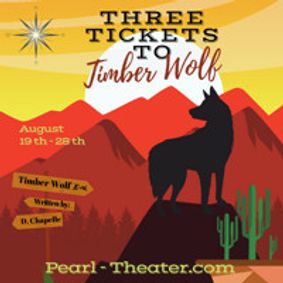 Three Tickets to Timberwolf show poster