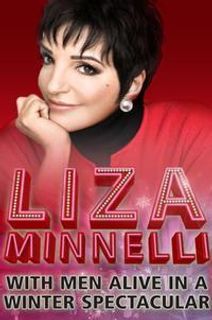 LIZA MINNELLI with MenAlive in A Winter Spectacular