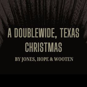 A Doublewide, Texas Christmas show poster