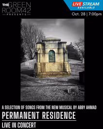 PERMANENT RESIDENCE: Live in Concert (selections from a new musical by Abby Ahmad)