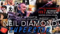 Jack Wright's Neil Diamond Superstar - 3pm Matinee in Palm Springs