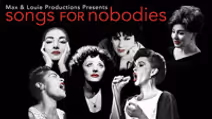 Songs for Nobodies