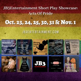 JB3Entertainment Short Play Showcase: Acts of Pride show poster
