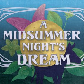 A Midsummer Night's Dream show poster
