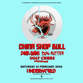 CHINA SHOP BULL at The Underworld - London show poster