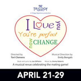 I Love You, You’re Perfect, Now Change show poster