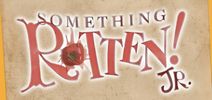 Something Rotten Jr.