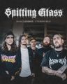 SPITTING GLASS at The Underworld - London in UK Regional