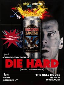 A Drinking Game NYC presents: Die Hard show poster