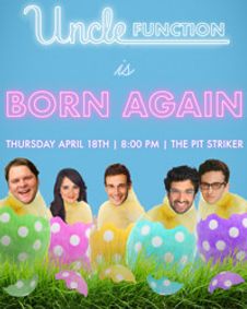 Uncle Function is Born Again show poster