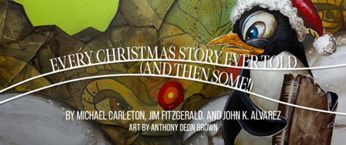 Every Christmas Story Ever Told (And Then Some!) show poster