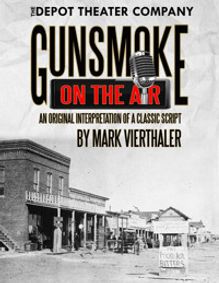 Gunsmoke: On The Air! show poster