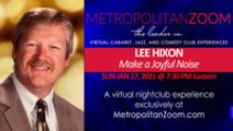 MAKE A JOYFUL NOISE with LEE HIXON