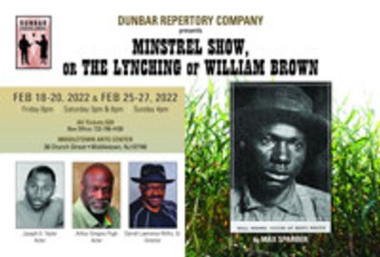Minstrel Show, or the Lynching of William Brown show poster