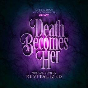 Death Becomes Her show poster