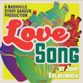 LOVE SONG by John Kolvenbach show poster