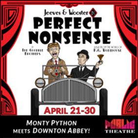 Jeeves and Wooster in ‘Perfect Nonsense’ by The Goodale Brothers show poster