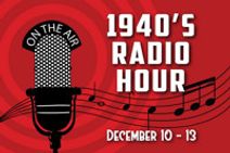 1940's Radio Hour