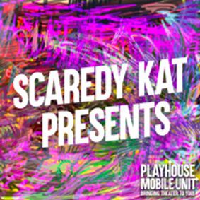SCAREDY KAT PRESENTS show poster