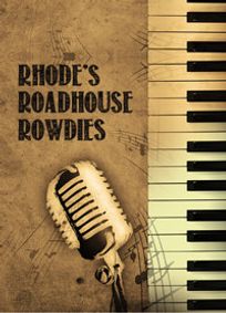 Rhode's Roadhouse Rowdies show poster