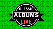 Classic Albums Live in Chicago