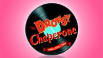 The Drowsy Chaperone