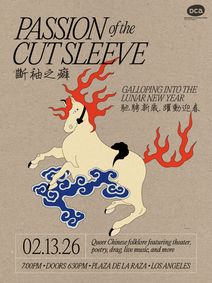 Passion of the Cut Sleeve: Galloping Into The Lunar New Year show poster