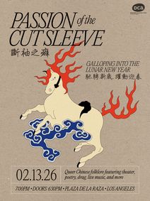 Passion of the Cut Sleeve: Galloping Into The Lunar New Year