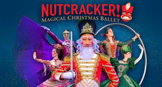 NUTCRACKER! Magical Christmas Ballet show poster