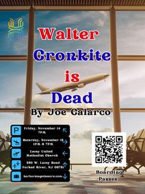 Walter Cronkite is Dead show poster