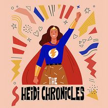 THE HEIDI CHRONICLES
