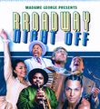 Broadway Night Off in Off-Off-Broadway