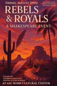 Rebels & Royals: A Shakespeare Event show poster