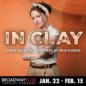 In Clay - A new musical inspired by true events show poster