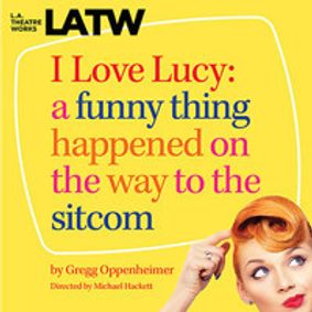 I Love Lucy: A Funny Thing Happened on the Way to the Sitcom show poster