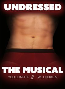 Undressed: The Musical