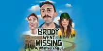 Brody Went Missing