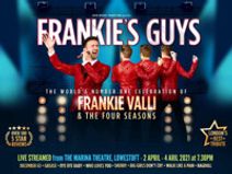 Frankie's Guys - A celebration of Frankie Valli & the Four Seasons (LIVE STREAM CONCERT)