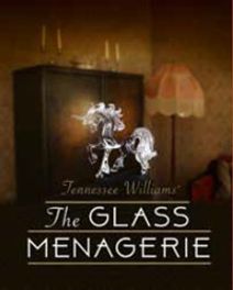 The Glass Menagerie 